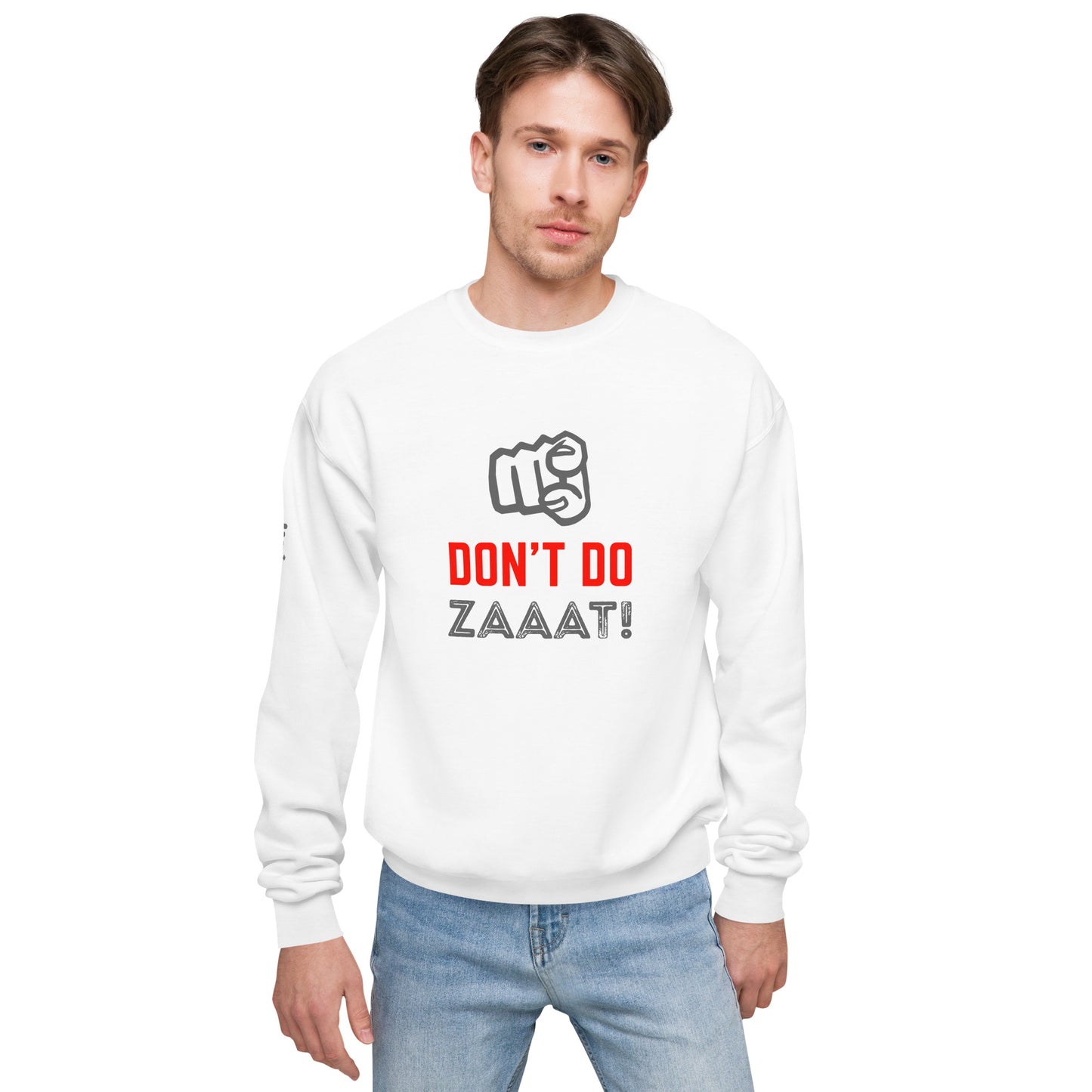 Don't Do Zaaat - Sweatshirt