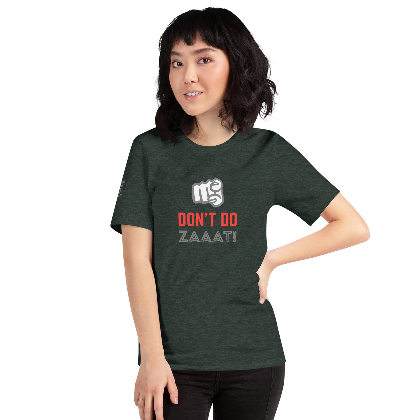 Don't Do Zaaat - T-shirt