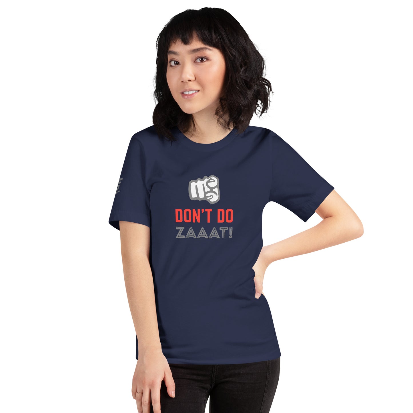 Don't Do Zaaat - T-shirt