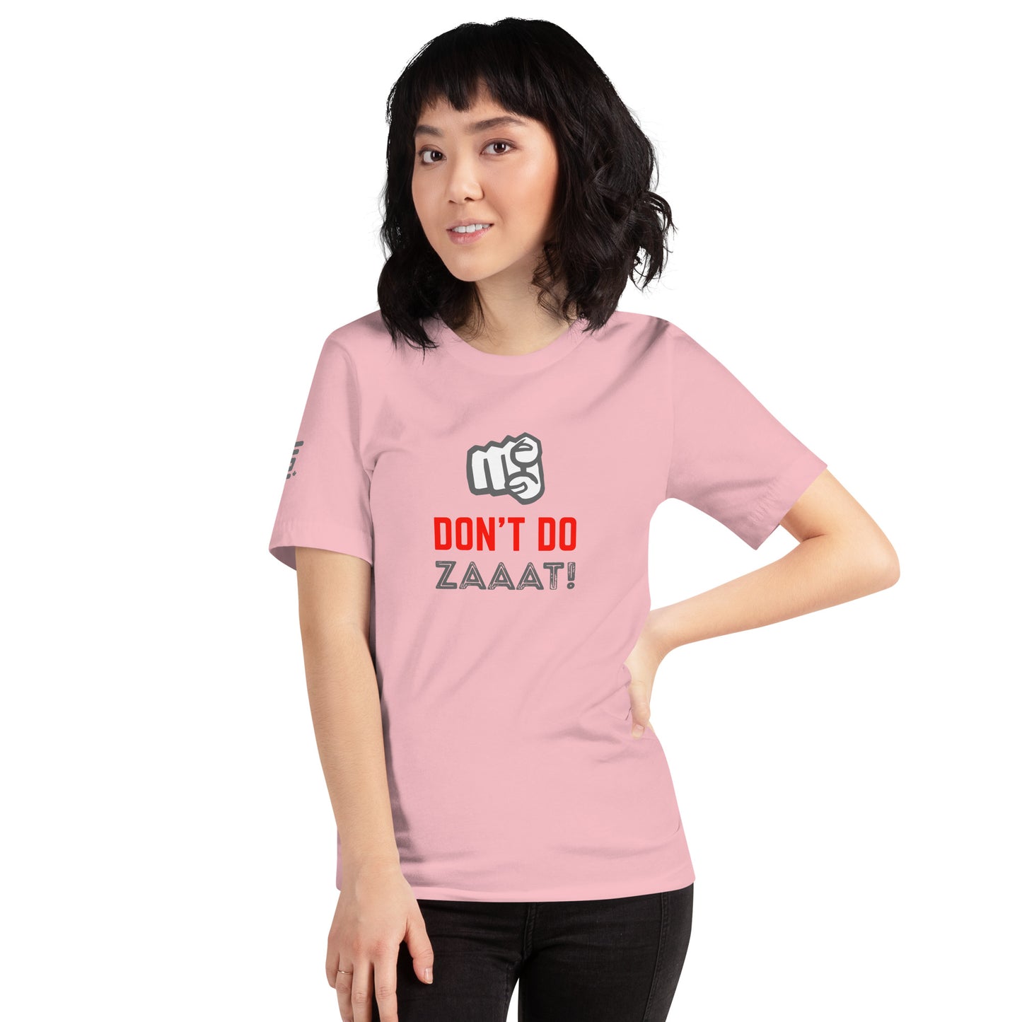 Don't Do Zaaat - T-shirt
