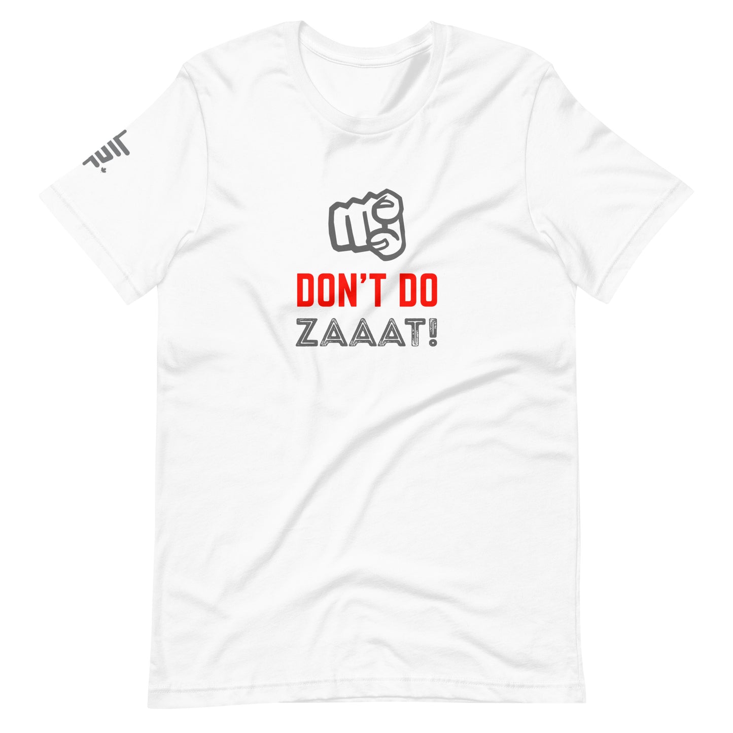 Don't Do Zaaat - T-shirt