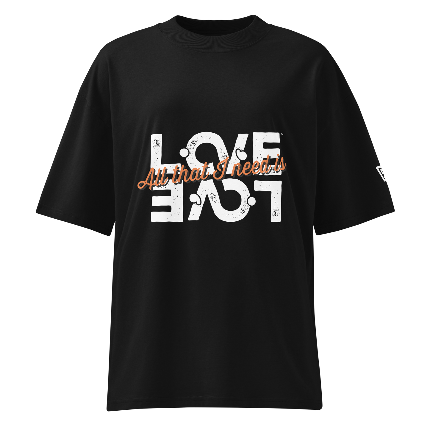 All that I need is Love Hub Organic Black Oversized T-shirt